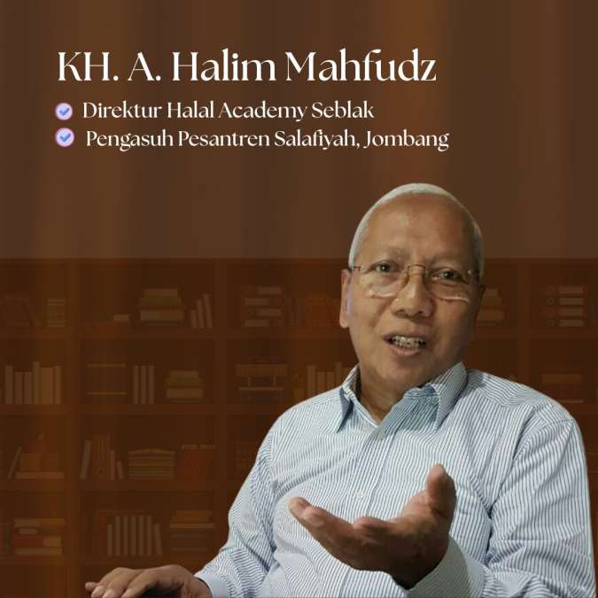 Jejak Abdul Halim Mahfudz di Dunia Pendidikan: Membumikan Halal, Menyemai, Kepercayaan